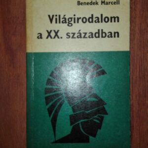 65498969_5b84db29ba4350-07685369IMG_20180827_193118.jpg Vilagirodalom a XX szazadban