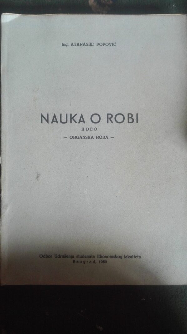 Nauka O Robi - I deo neorganska Roba i II deo organska roba - Princ Shop