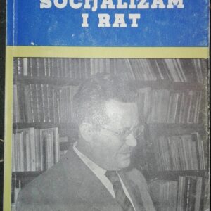 65838731_5b8ed465d6c464-29374781IMG_20180904_200637.jpg Socijalizam i Rat - Edvard Kardelj