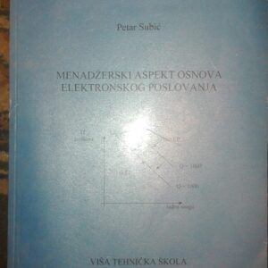 65846739_5b8f0542db0146-75428896IMG_20180904_231542.jpg Menadzerski Aspekt Osnova Elektronskog Poslovanja