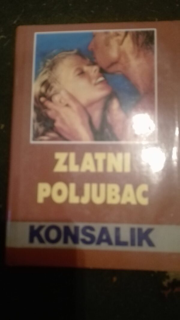 Zlatni Poljubac - Konsalik