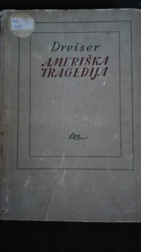 66018487_5b94c35c4d88b3-29003506IMG_20180909_074842.jpg Americka Tragedija - Dreiser