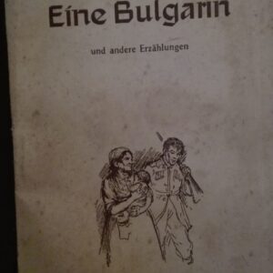 66142474_5b9825f4f21659-12698993IMG_20180911_185009.jpg Iwan Wasoff - Eine Bulgarin und endere erzahlungen