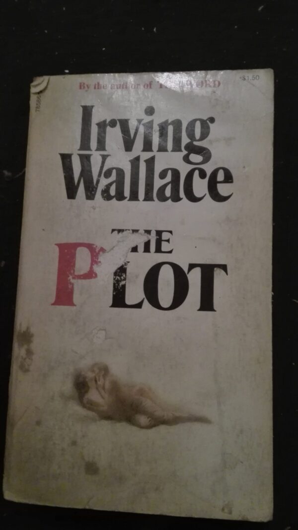 66178280_5b995063241706-64060318IMG_20180911_225331.jpg The Plot - Irving Wallace