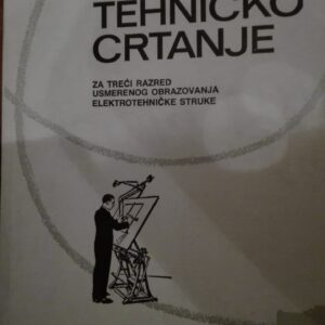Tehnicko Crtanje - Borivoje Curcic