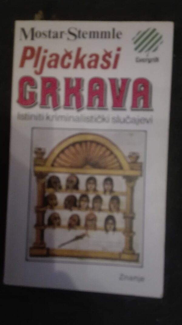 Pljackasi Crkava - Mostar-Stemmle