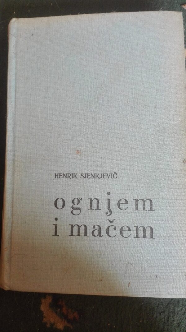 Ognjem i Macem 2 - Henrik Sjenkjevic