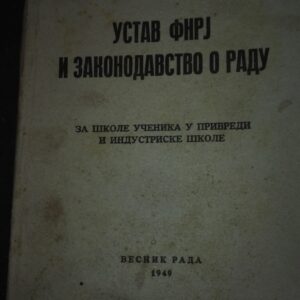 Ustav FNRJ i zakonodavstvo o Radu