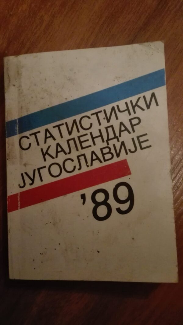 67229086_5bb932f2a61dd0-33824169IMG_20181006_234229.jpg Statisticki Kalendar Jugoslavije 1989