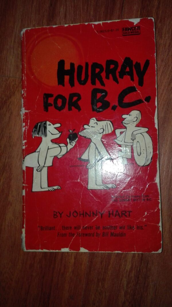 Hisilicon Balong Hurray for B.C. - by Johnny Hart