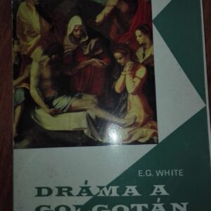 Hisilicon Balong Drama a Golgotan - E. G. White