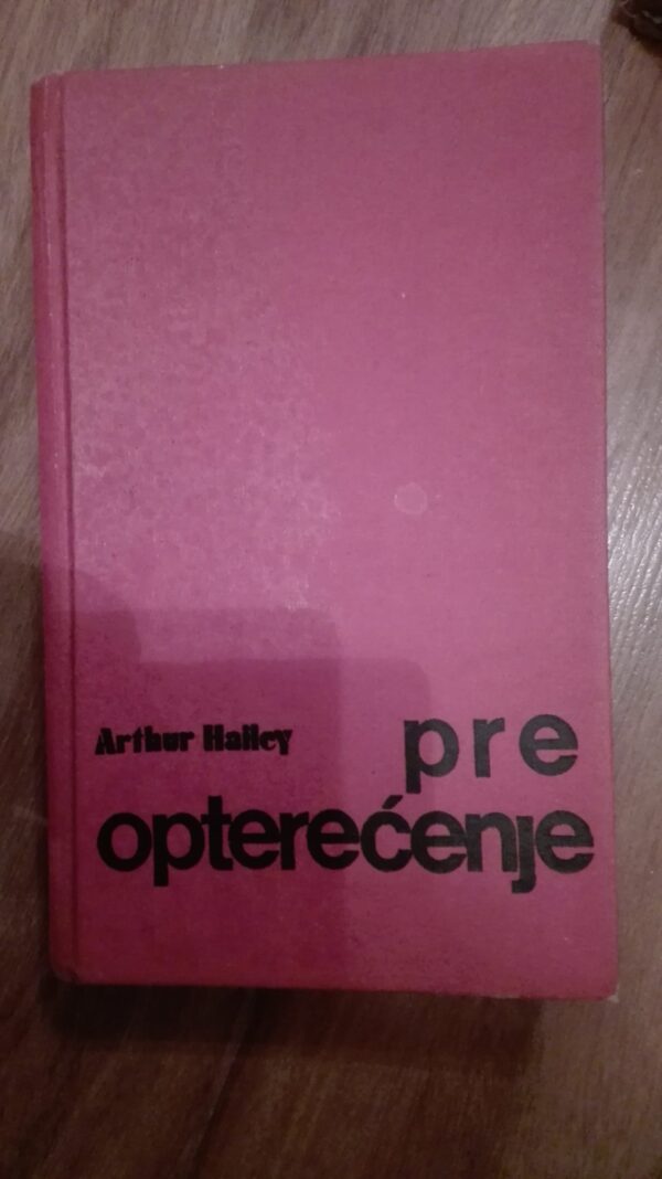 Preopterecenje 1 - 2 Arthur Halley