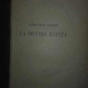La Secchia Rapita - Alessandro Tassoni