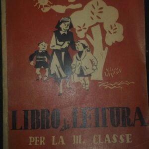 70327197_5c10b65b0a98d6-77759641IMG_20181210_183718.jpg Libro di Lettura per la III classe elementare