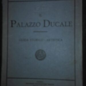 Palazzo Ducale - Guida Storico - Artestica