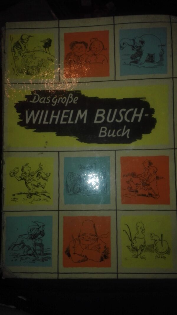 70507956_5c15541341a172-13784155IMG_20181215_171108.jpg Dasgrofe - Wilhelm Busch - Buch