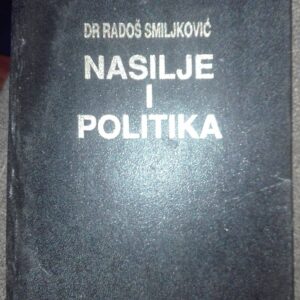 70532148_5c163a7ca57ce9-60219913IMG_20181216_093036.jpg Nasilje i Politika - Dr Rados Smiljkovic
