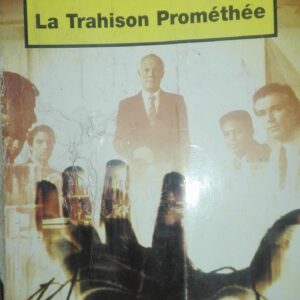La Trahison Promethee - Robert Ludlum