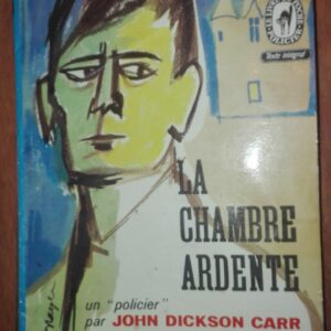 La Chambre Ardente - John Dickson Carr