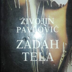70562699_5c16c6f577c005-35899115IMG_20181216_204743.jpg Zadah Tela - Zivojin Pavlovic