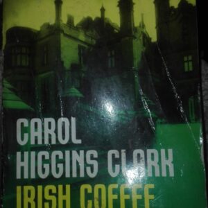 70608716_5c180a20910441-25956070IMG_20181217_165629.jpg Irish Coffee - Carol Higgins Clark