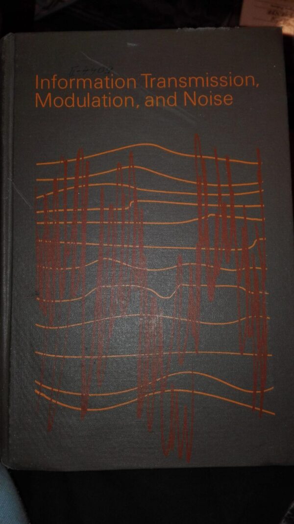 Information Transmission, Modulation and Noise