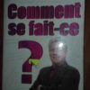 Comment Se Fait-ce - Bruno Masure