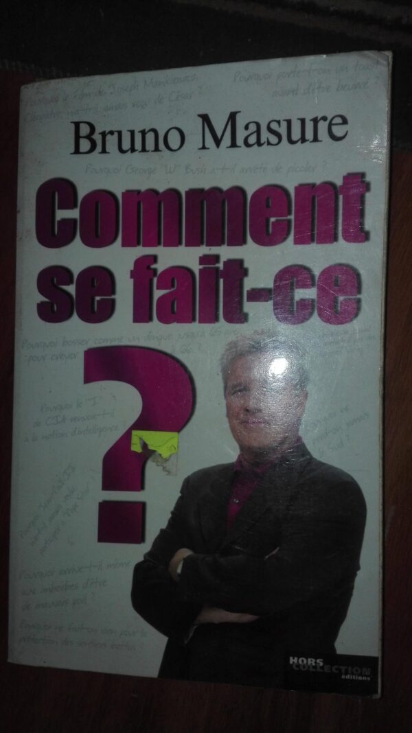Comment Se Fait-ce - Bruno Masure
