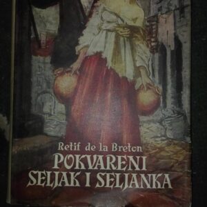 Pokvareni seljak I seljanka Retif de la Breton