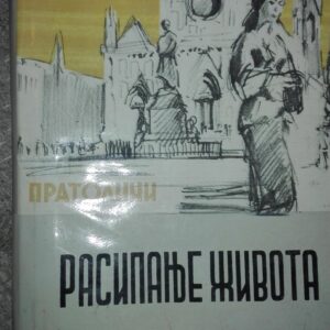 Rasipanje Zivota III - Pratolini