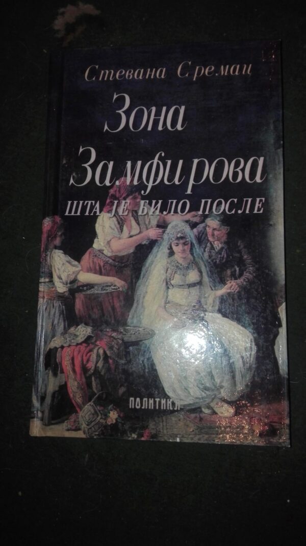 Zona Zamfirova sta je bilo posle