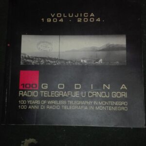 100 godina radio telegrafije u crnoj gori