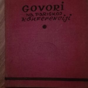 Edvard Kardelj - Govori na Pariskoj Konferenciji