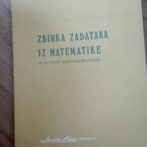 77016341_5cc2b815aef509-38211594IMG_20190426_09.jpg Zbirka Zadataka iz MATEMATIKE - Jov an Vukmirovic