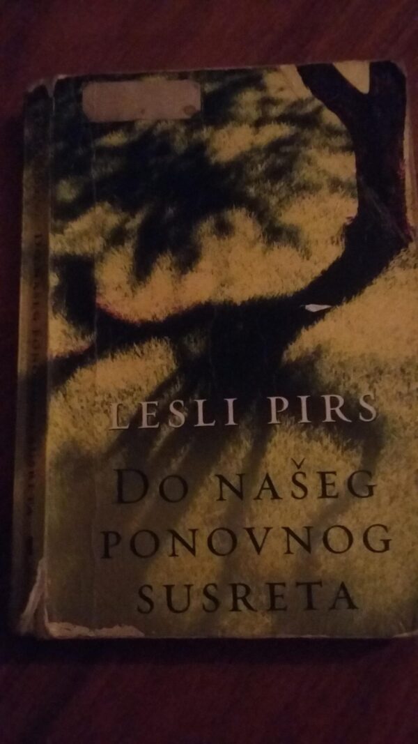 Do Naseg Ponovnog Susreta