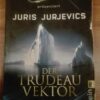 77615222_5cd2fc7c811158-42611636IMG_20190507_22.jpg Der Trudeau Vektor - Juris Jurjevics