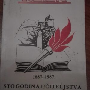 77615337_5cd2fd35bb2558-93556620IMG_20190507_22.jpg Sto Godina Uciteljstva 1887-1987