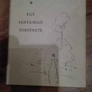 Egy Feher Rigo Tortenete - Musset