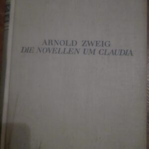78276352_5ce4707d572fb8-41836596IMG_20190521_23.jpg Arnold Zweig - Die Novellen Um Claudia