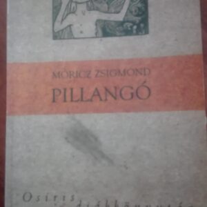 Pillango - Moricz Zsigmond