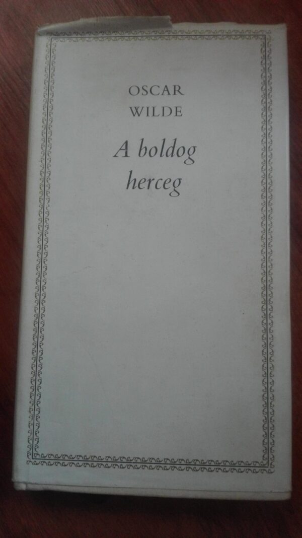 A Boldog Nerceg - Oskar Wilde