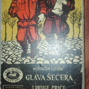 78430320_5ce8d5f2e12212-30480553IMG_20190525_07.jpg Glava secera i druge price - Milovan Glisic
