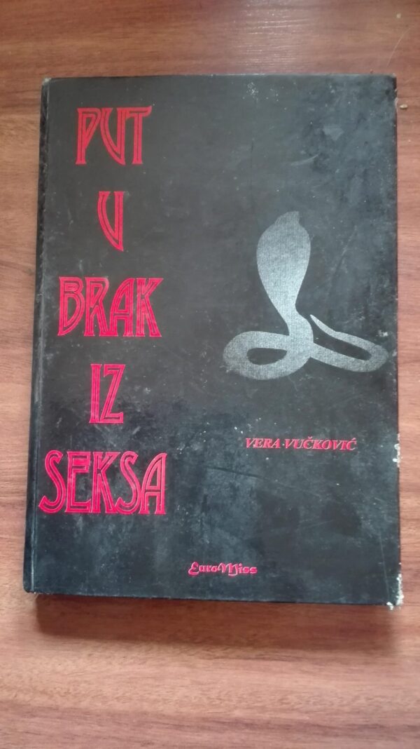 Put u Brak iz Seksa - Vera Vuckovic