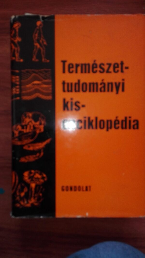 78452718_5ce9501aa29ba8-91912495IMG_20190525_15.jpg Termeszet-tudomanyi Kis- Enciklopedia