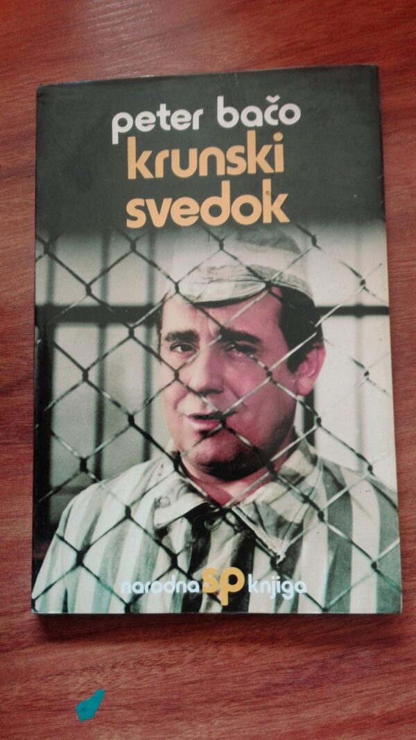Krunski Svedok - Peter Baco
