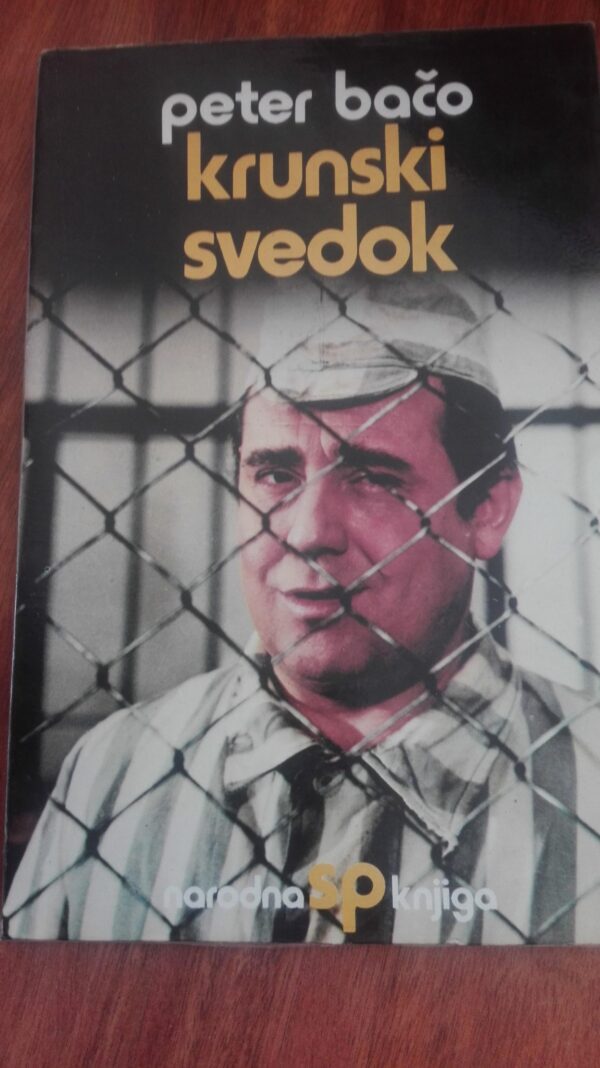 Krunski Svedok - Peter Baco
