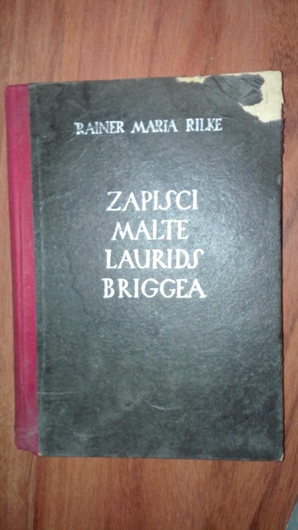 78470347_5ceb990a1acc34-07626785IMG_20190526_23.jpg Zapisci Malte Laurids Briggea - Rainer Maria Rilke