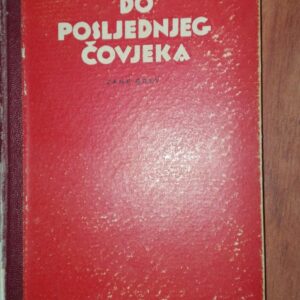Do Poslednjeg Coveka - Zane Grey