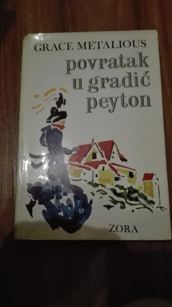 78577549_5cece36e93cd41-45259773IMG_20190526_23.jpg Povratak u Dradic Pejton - Grece Metalious