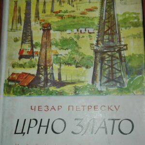 Crno Zlato - Cezar Petresku